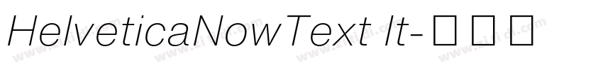 HelveticaNowText It字体转换